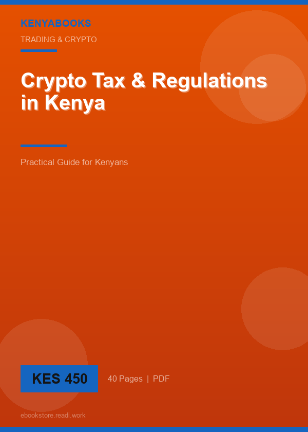 Crypto Tax & Regulations in Kenya