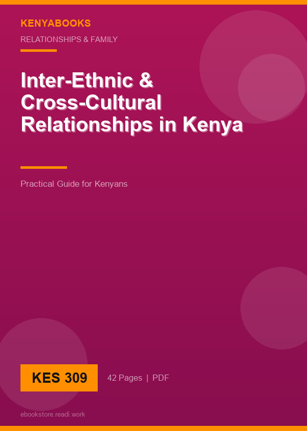 Inter-Ethnic & Cross-Cultural Relationships in Kenya