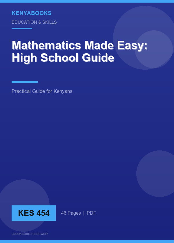 Mathematics Made Easy: High School Guide