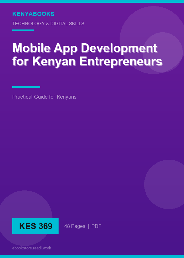 Mobile App Development for Kenyan Entrepreneurs