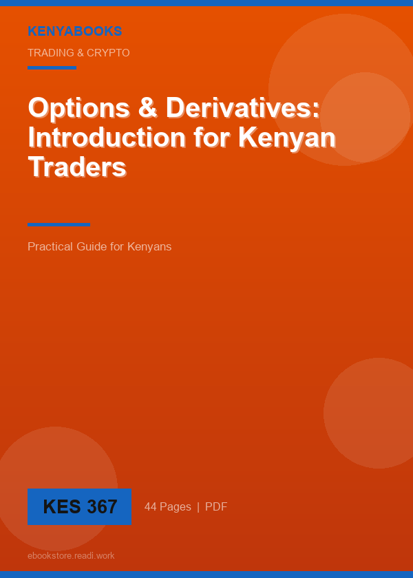 Options & Derivatives: Introduction for Kenyan Traders