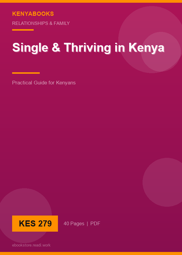 Single & Thriving in Kenya