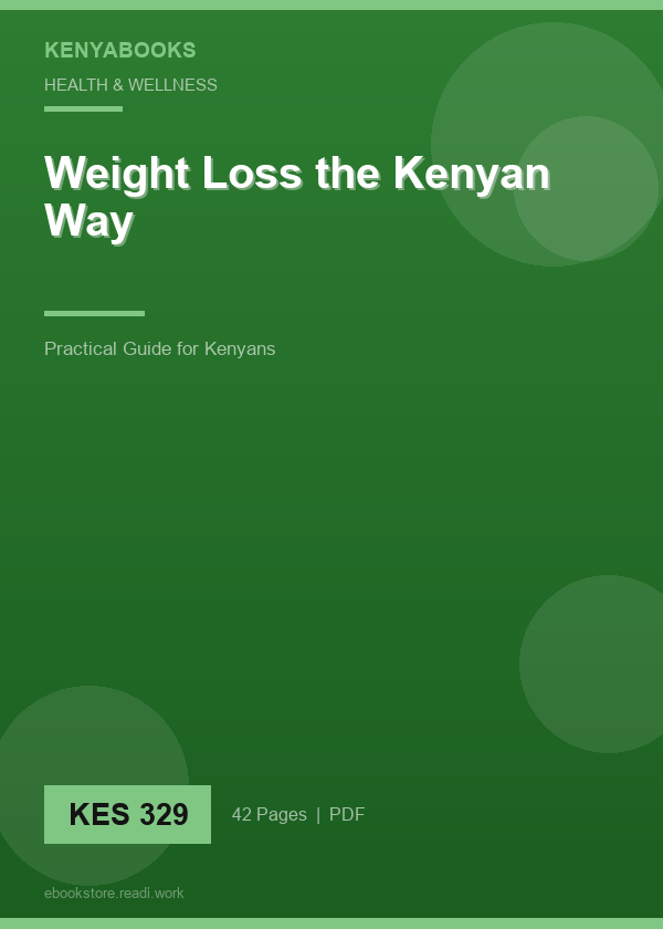 Weight Loss the Kenyan Way